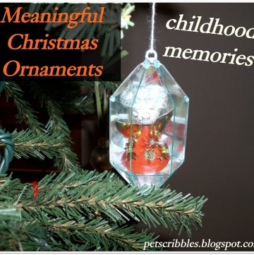 Meaningful Christmas Ornaments: childhood Memories | Pet Scribbles