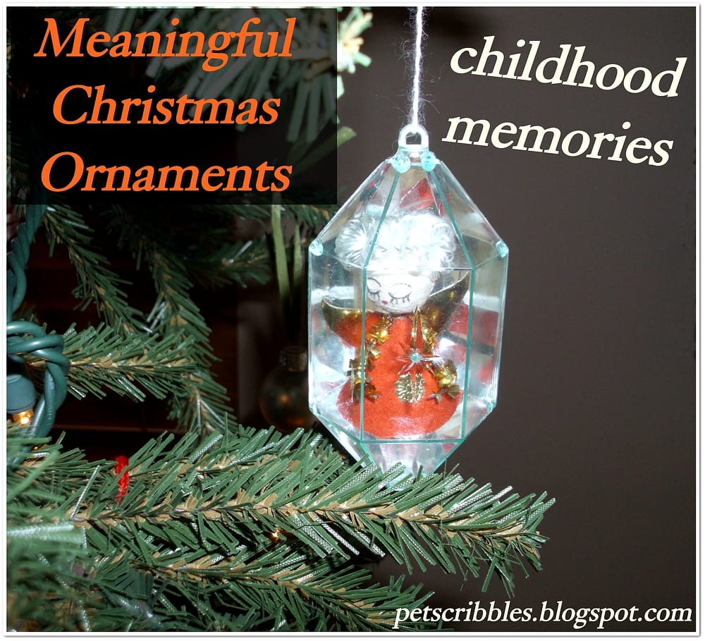 Meaningful Christmas Ornaments: childhood Memories | Pet Scribbles