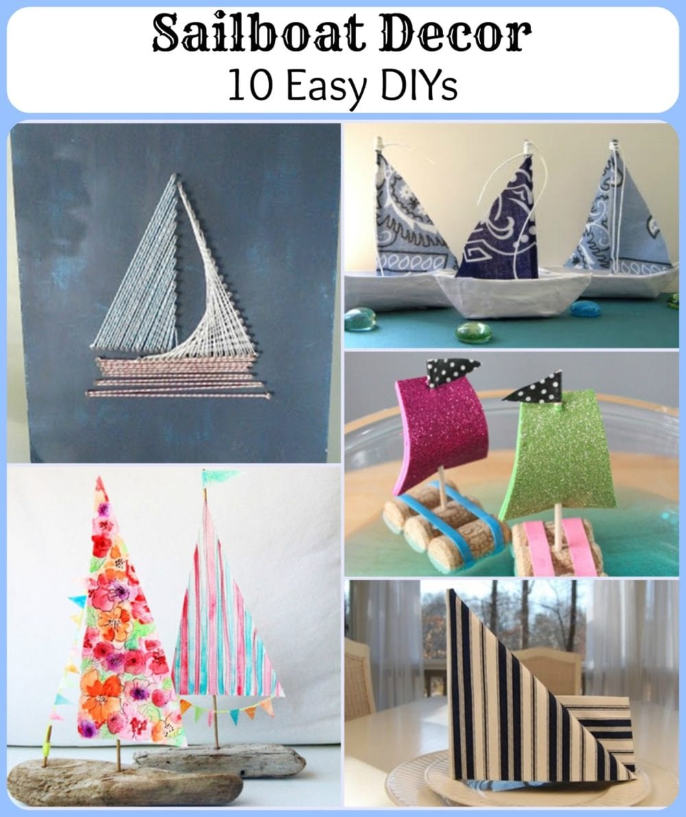 Sailboat Decor: 10 Easy DIYs - Pet Scribbles