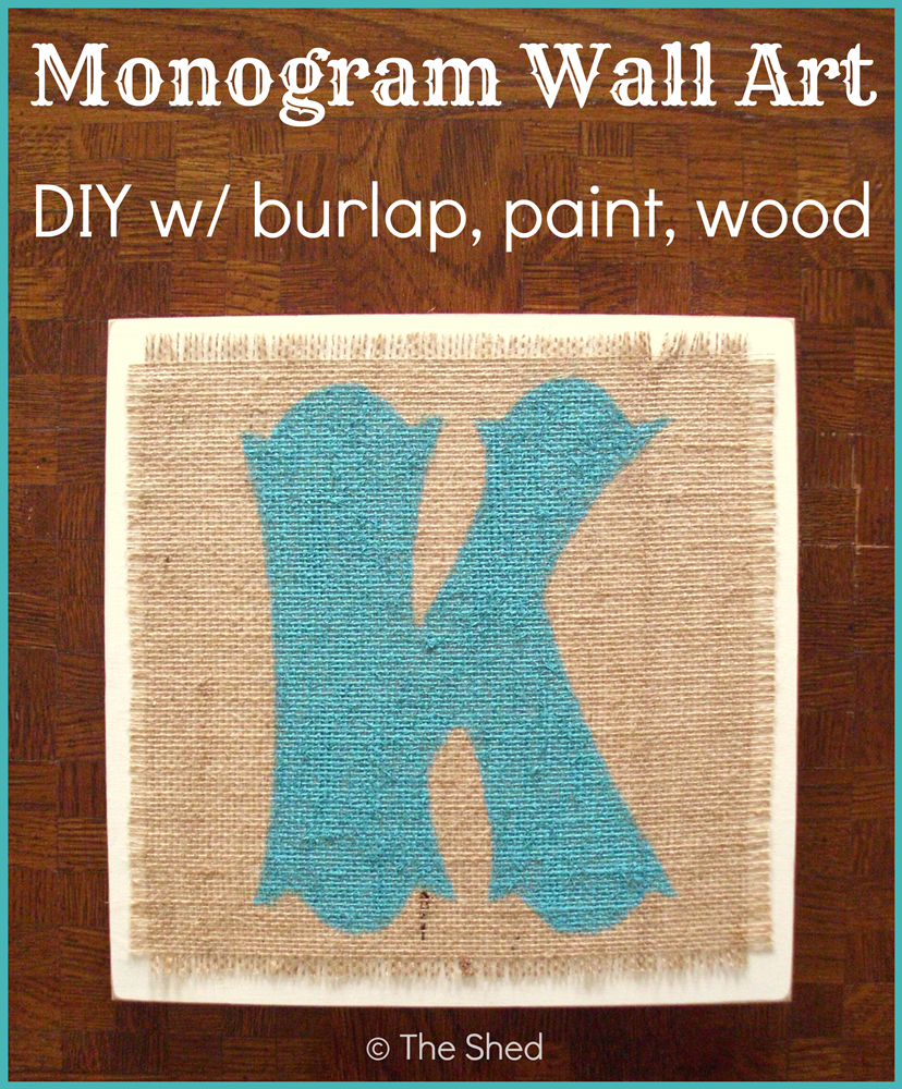 DIY Monogram Wall Art using burlap, craft paint and wood