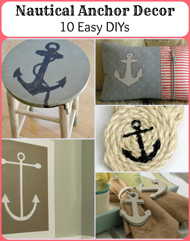 Nautical Anchor Decor - 10 Easy DIYs