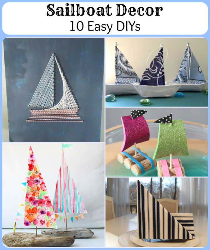 Sailboat Decor: 10 Easy DIYs for your Nautical Decor!