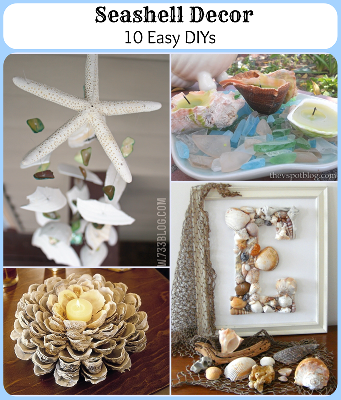 Seashell Decor: 10 Easy DIYs for your Nautical Decor!