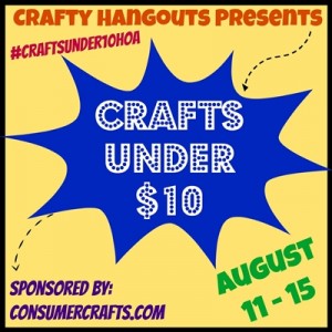 Crafts Under $10 via Crafty Hangouts! www.craftyhangouts.com