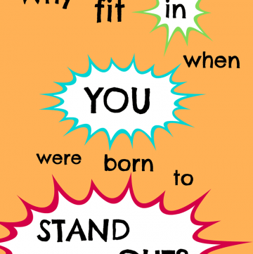 Dr. Seuss Printable Quote: Why fit in when you were born to stand out?