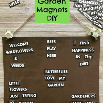 How to Make Rustic Garden Word Magnets