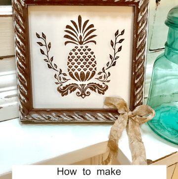 How to make Rustic Farmhouse Pineapple Art, with a beautiful Victorian pineapple stamp!