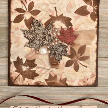 How to make a Fall Mixed Media Leaf Canvas you'll love!