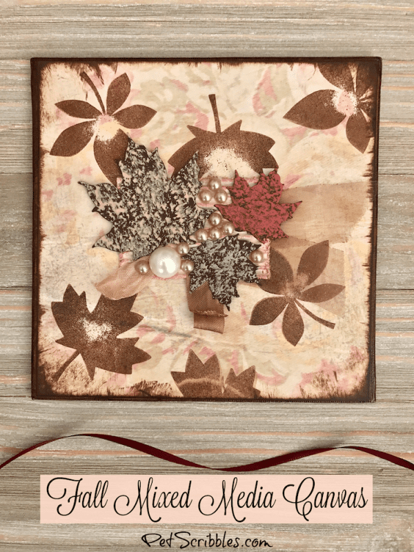 How to make a Fall Mixed Media Leaf Canvas you'll love!