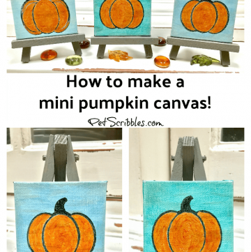 How to Make a Beautiful Miniature Pumpkin Canvas!