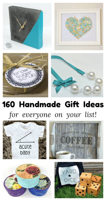 160 Handmade Gift Ideas For Everyone On Your List!