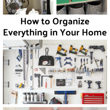 How to Organize Everything in Your Home