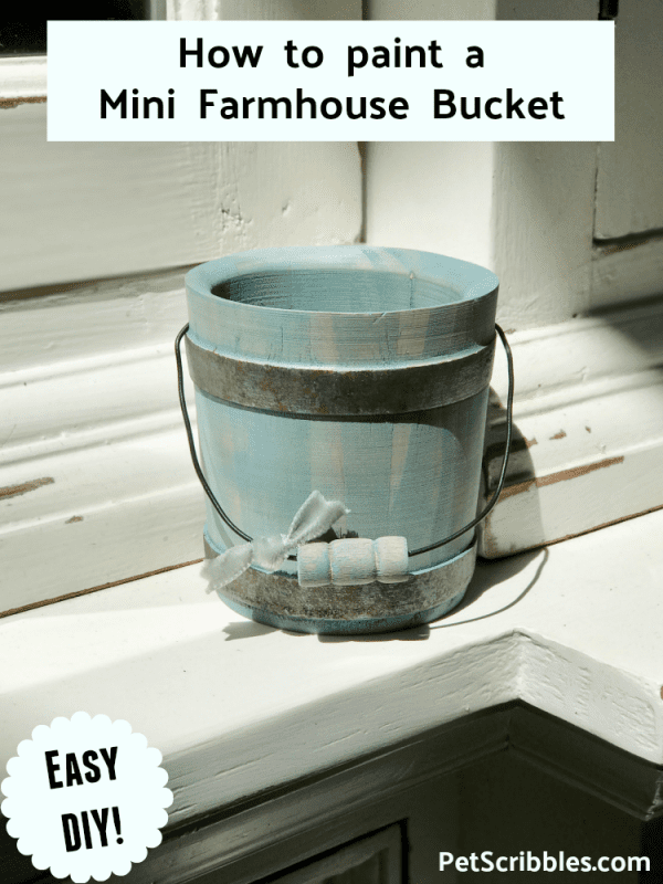 How to paint a beautiful mini farmhouse wooden bucket. An easy DIY!