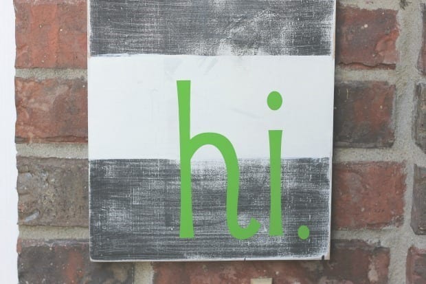 DIY hi sign