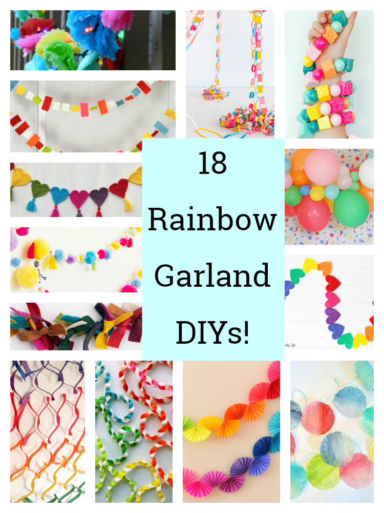 18 Stunning Rainbow Garland DIYs