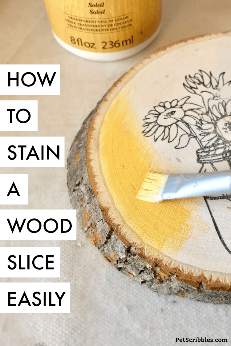 showing how to stain a wood slice